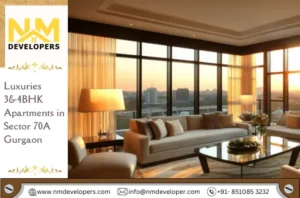 Welcome to High-Quality Living: 3 and 4 BHK Apartments by NM Developers in Sector 70A, Gurgaon
