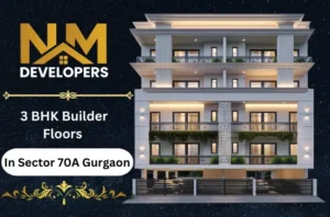 3 BHK Builder Floors in Sector 70A Gurgaon