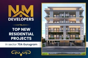Top New Residential Projects in Sector 70A, Gurgaon