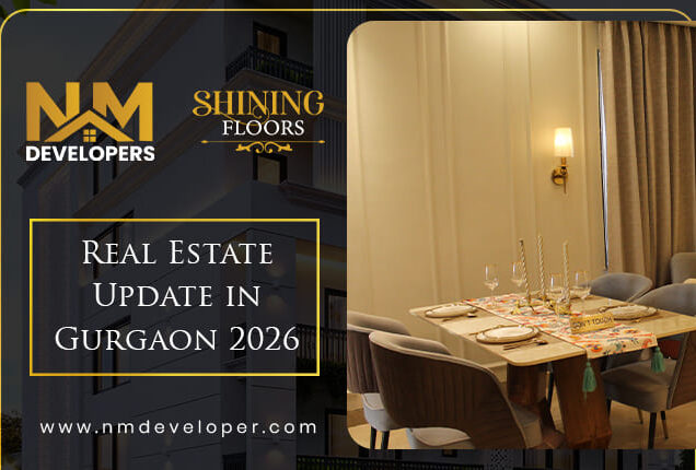 Real Estate Update in Gurgaon 2026